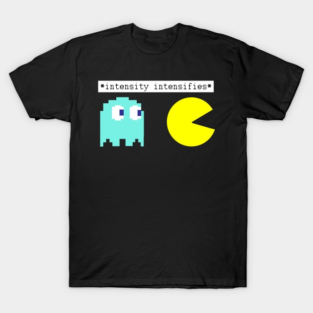 pac-man is pretty intense, dude T-Shirt by Mqed